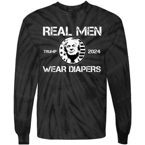 Trump Real Men Wear Diapers Trump 2024 Tie-Dye Long Sleeve Shirt