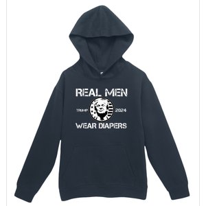 Trump Real Men Wear Diapers Trump 2024 Urban Pullover Hoodie