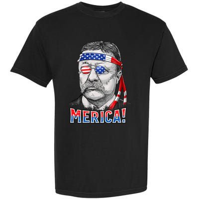 Theodore Roosevelt Merica 4th July Usa Us President Garment-Dyed Heavyweight T-Shirt