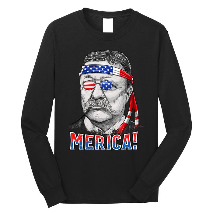 Theodore Roosevelt Merica 4th July Usa Us President Long Sleeve Shirt