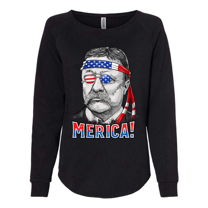 Theodore Roosevelt Merica 4th July Usa Us President Womens California Wash Sweatshirt