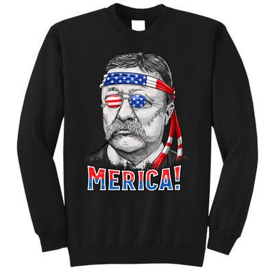 Theodore Roosevelt Merica 4th July Usa Us President Tall Sweatshirt