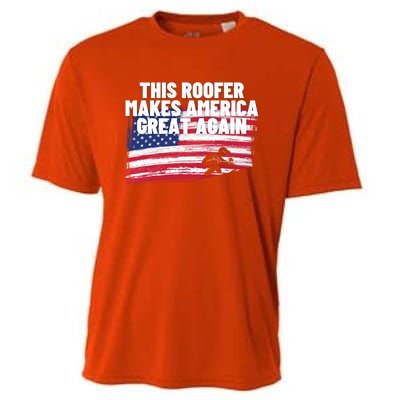 This Roofer Makes America Great Again Usa Flag Patriotic Cute Gift Cooling Performance Crew T-Shirt