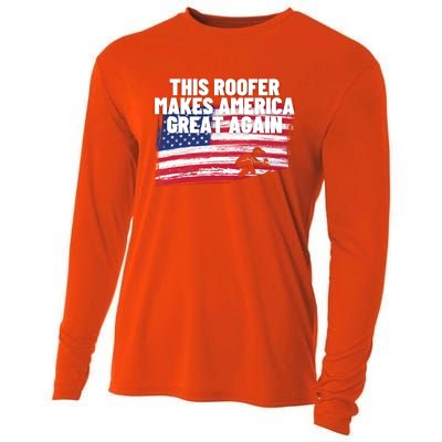 This Roofer Makes America Great Again Usa Flag Patriotic Cute Gift Cooling Performance Long Sleeve Crew