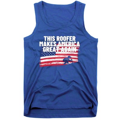 This Roofer Makes America Great Again Usa Flag Patriotic Cute Gift Tank Top