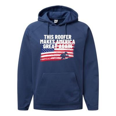 This Roofer Makes America Great Again Usa Flag Patriotic Cute Gift Performance Fleece Hoodie