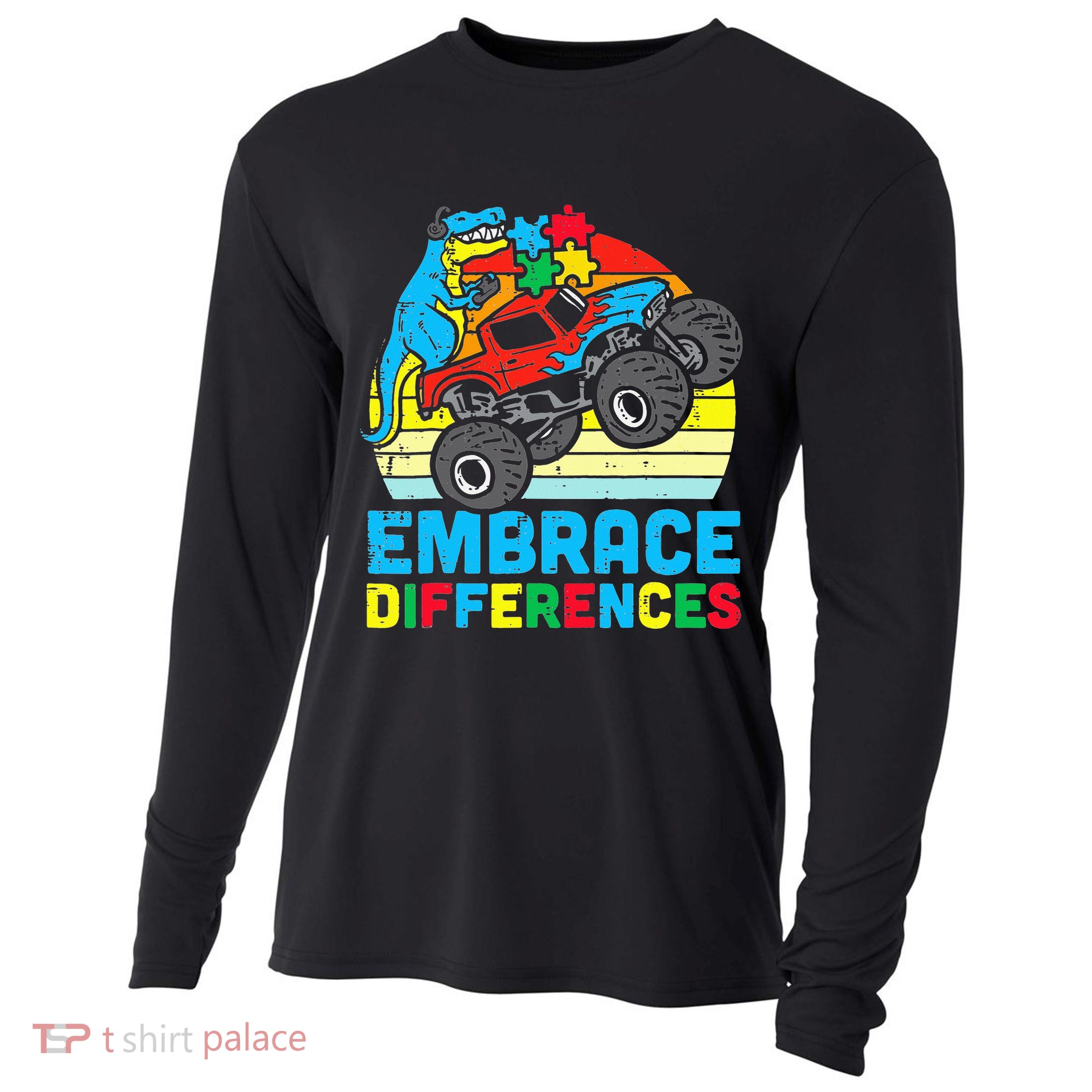 T rex Monster Truck Embrace Differences Autism Awareness Cooling Performance Long Sleeve Crew