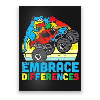 T rex Monster Truck Embrace Differences Autism Awareness Poster