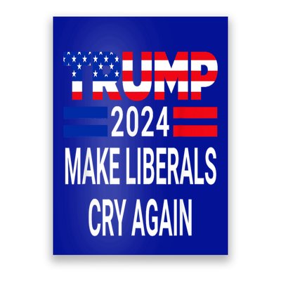 The Return Make Liberals Cry Again Cool Gift Poster