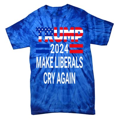 The Return Make Liberals Cry Again Cool Gift Tie-Dye T-Shirt