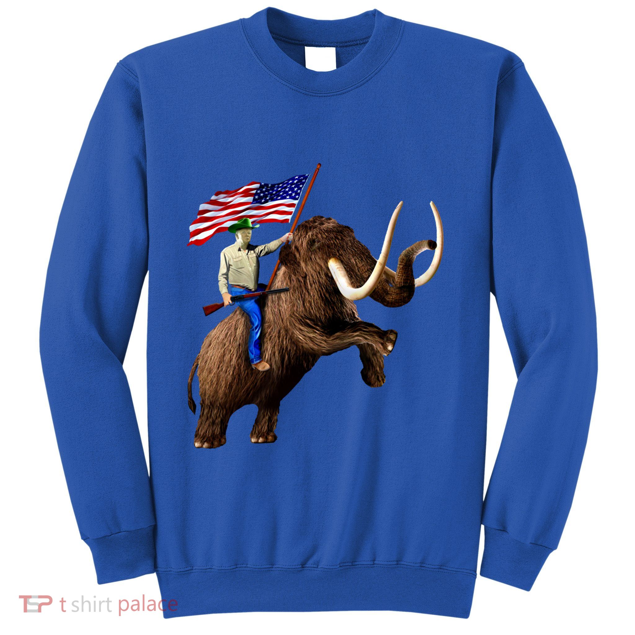Trump Riding Mammoth Holding A Gun With Usa Flag Funny Gift Sweatshirt