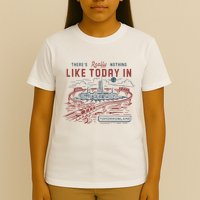 ThereS Really Nothing Like Today In Tomorrowland T-Shirt