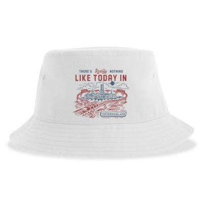 ThereS Really Nothing Like Today In Tomorrowland Sustainable Bucket Hat
