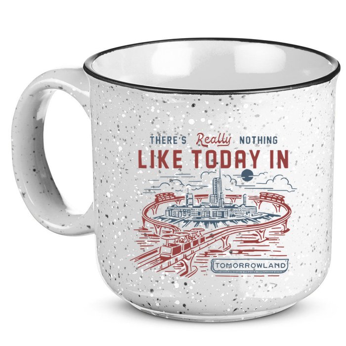 ThereS Really Nothing Like Today In Tomorrowland 15oz Campfire Ceramic Mug