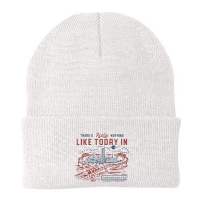 ThereS Really Nothing Like Today In Tomorrowland Beanie