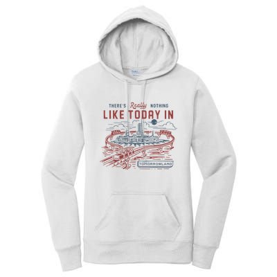 ThereS Really Nothing Like Today In Tomorrowland Women's Pullover Hoodie