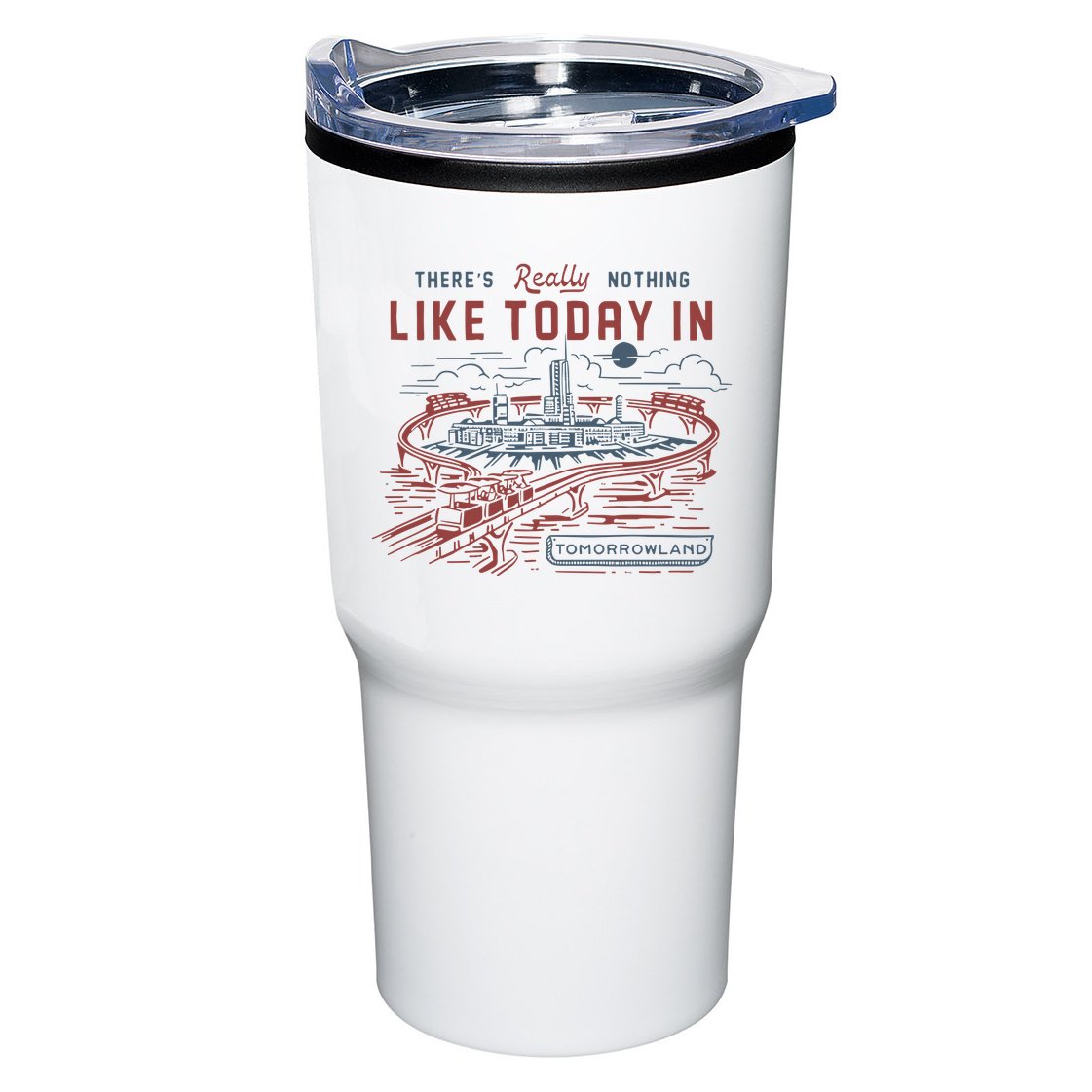 ThereS Really Nothing Like Today In Tomorrowland Tumbler