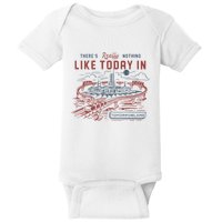 ThereS Really Nothing Like Today In Tomorrowland Baby Bodysuit