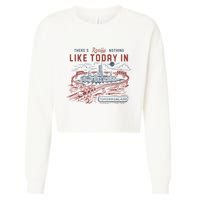 ThereS Really Nothing Like Today In Tomorrowland Cropped Pullover Crew