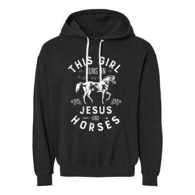 This Runs On Jesus And Horses Horse Riding Garment-Dyed Fleece Hoodie