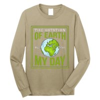 THE ROTATION OF EARTH REALLY MAKES MY DAY Gifts Long Sleeve Shirt