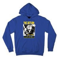 The Return Of The Maga Funny Parody Trump Wins Trump Won 47 Tall Hoodie