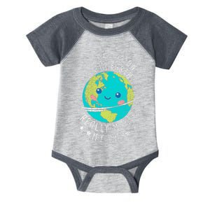 The Rotation Of The Earth Really Makes My Day Earth Day Infant Baby Jersey Bodysuit