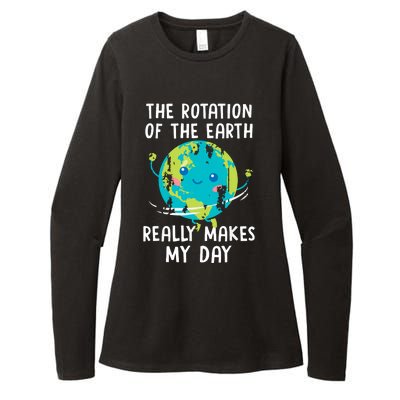 The Rotation Of The Earth Really Makes My Day Womens CVC Long Sleeve Shirt