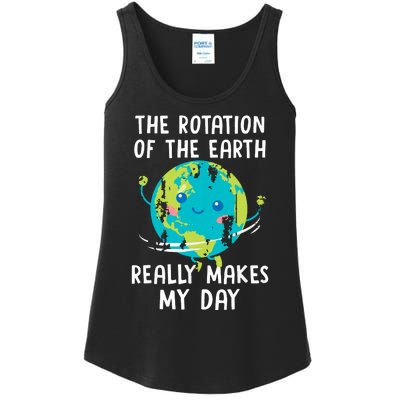 The Rotation Of The Earth Really Makes My Day Ladies Essential Tank