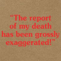 The Report Of My Death Has Been Grossly Exaggerated Cotton Canvas Backpack