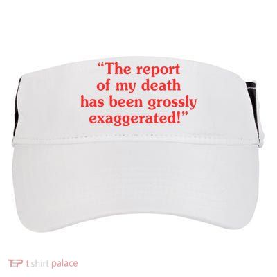 The Report Of My Death Has Been Grossly Exaggerated Adult Drive Performance Visor