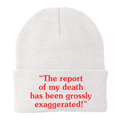 The Report Of My Death Has Been Grossly Exaggerated Beanie