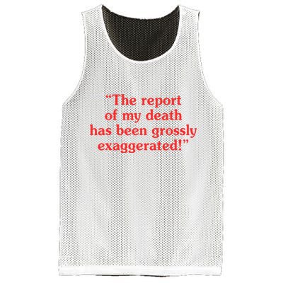 The Report Of My Death Has Been Grossly Exaggerated Mesh Reversible Basketball Jersey Tank