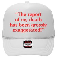 The Report Of My Death Has Been Grossly Exaggerated Hat