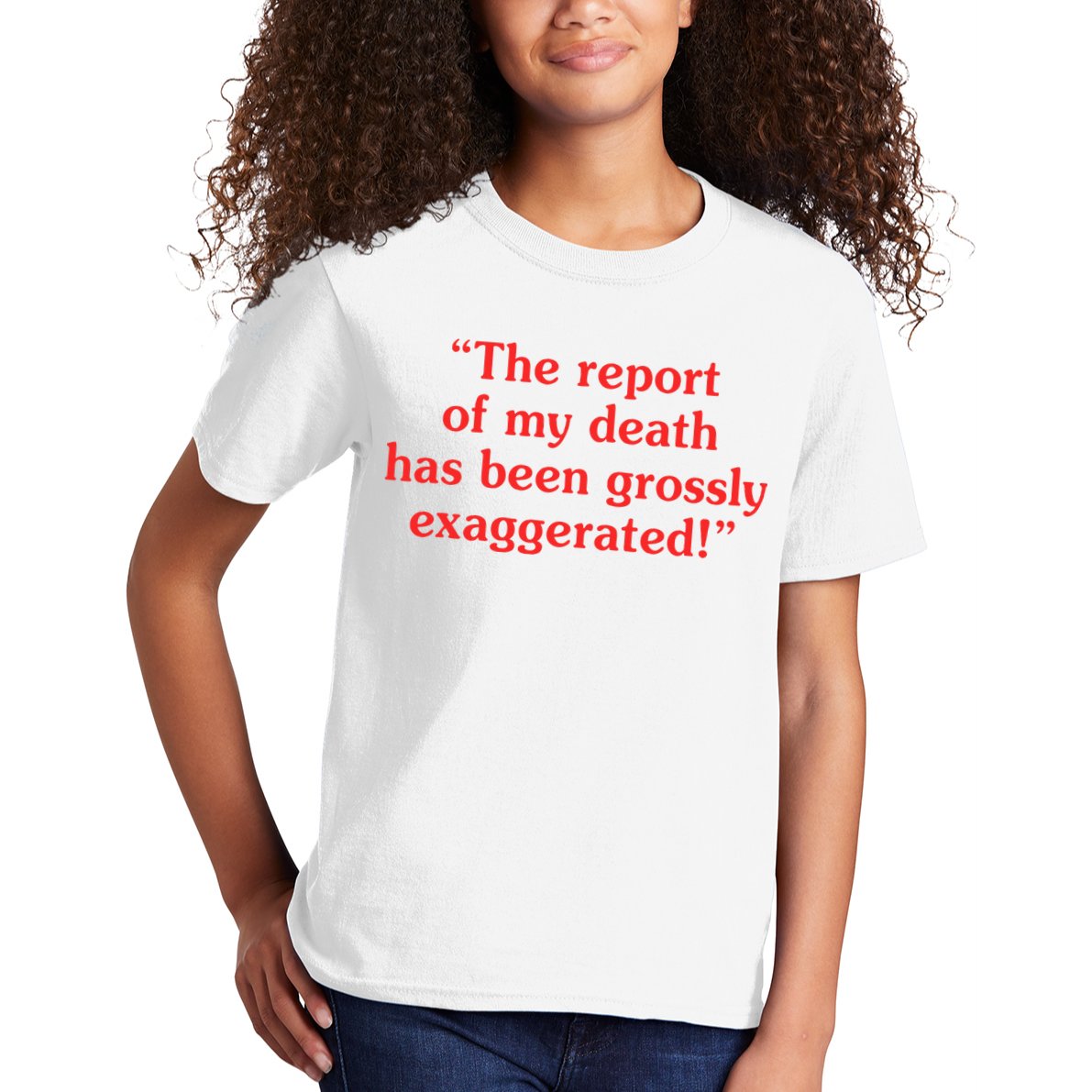 The Report Of My Death Has Been Grossly Exaggerated Kids T-Shirt