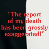 The Report Of My Death Has Been Grossly Exaggerated Infant Baby Jersey Bodysuit