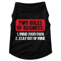 Two Rules Of Business Mind Your Own Stay Out Of Mine Funny Doggie Tank