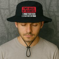 Two Rules Of Business Mind Your Own Stay Out Of Mine Funny Bucket Hat
