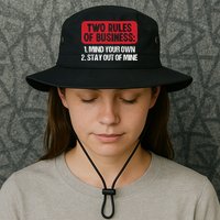 Two Rules Of Business Mind Your Own Stay Out Of Mine Funny Bucket Hat