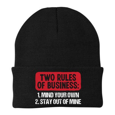 Two Rules Of Business Mind Your Own Stay Out Of Mine Funny Beanie