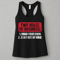 Two Rules Of Business Mind Your Own Stay Out Of Mine Funny Womens Tank Top
