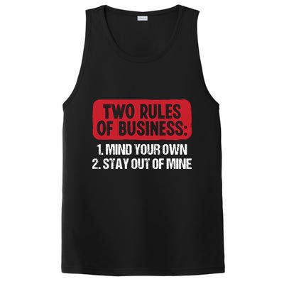 Two Rules Of Business Mind Your Own Stay Out Of Mine Funny PosiCharge Competitor Tank