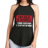 Two Rules Of Business Mind Your Own Stay Out Of Mine Funny Women's Perfect Tri Rocker Tank