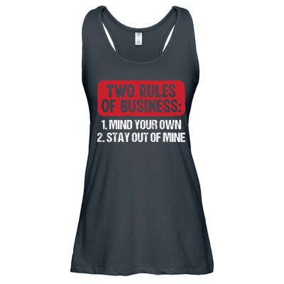 Two Rules Of Business Mind Your Own Stay Out Of Mine Funny Ladies Essential Flowy Tank