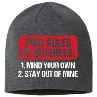 Two Rules Of Business Mind Your Own Stay Out Of Mine Funny Sustainable Beanie
