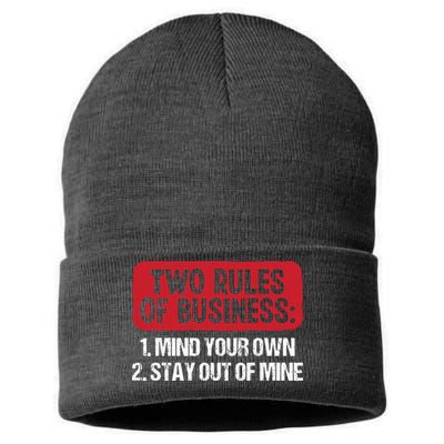 Two Rules Of Business Mind Your Own Stay Out Of Mine Funny Sustainable Knit Beanie