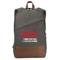 Two Rules Of Business Mind Your Own Stay Out Of Mine Funny Cotton Canvas Backpack