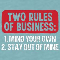 Two Rules Of Business Mind Your Own Stay Out Of Mine Funny Sueded Cloud Jersey T-Shirt