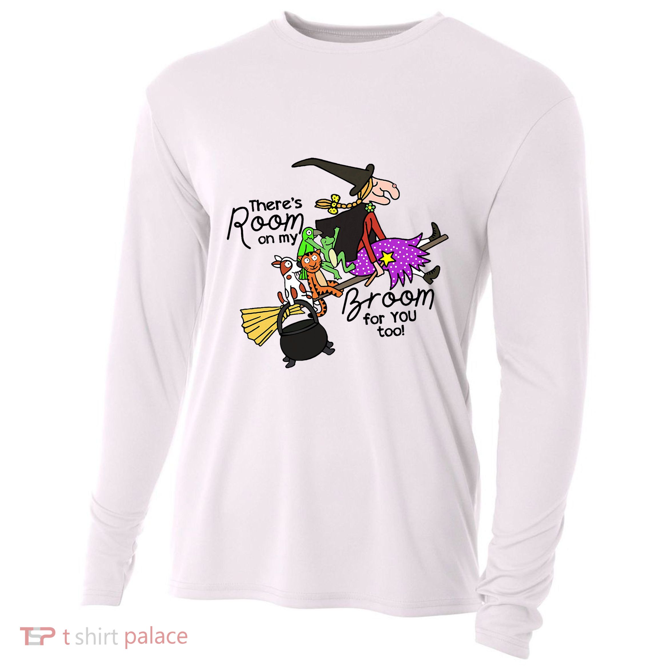 ThereS Room On My Broom For You Too Teacher Cooling Performance Long Sleeve Crew