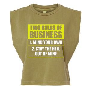 Two Rules Of Business Mind Your Own Stay Outta Mine Garment-Dyed Women's Muscle Tee